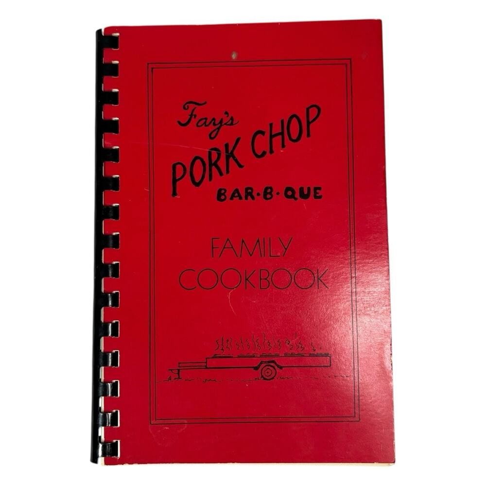 VTG 1986 Waterman, Illinois Famous Fay Family Restaurant Cookbook Pork Chop BBQ